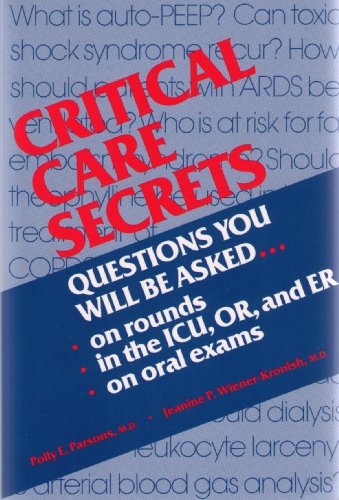 Critical Care Secrets by Polly E Parsons ISBN 9781560530152