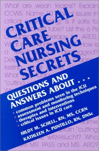 Critical Care Nursing Secrets by Hildy M Schell ISBN 9781560534549