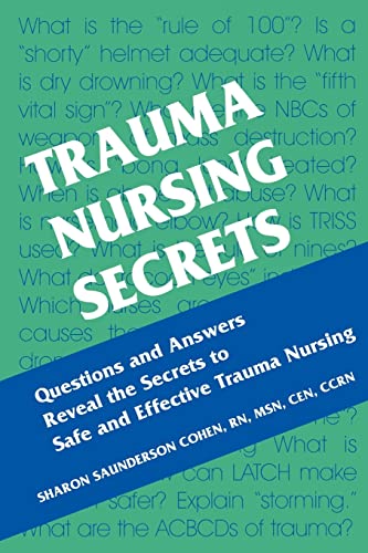 Trauma Nursing Secrets by Sharon Saunderson Cohen Rn Msn Cen Ccrn ISBN 9781560535188