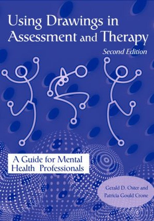 Using Drawings in Assessment and Therapy by Gerald D Oster ISBN 9781583910375