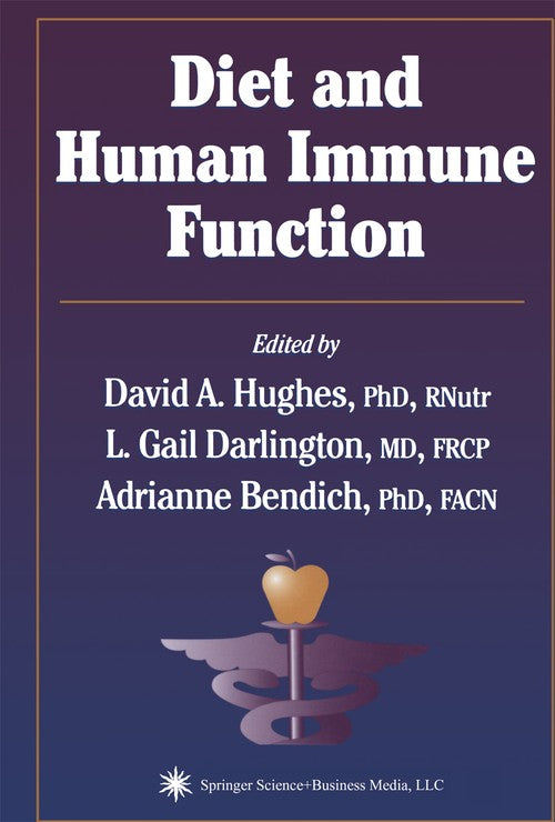 Diet and Human Immune Function by David A Hughes ISBN 9781588292063