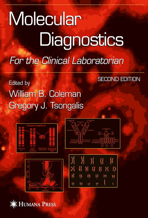 Molecular Diagnostics by William B Coleman ISBN 9781588293565