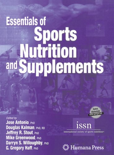 Essentials of Sports Nutrition and Supplements by Jose Antonio ISBN 9781588296115