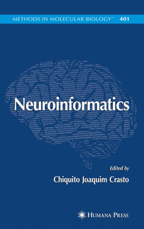 Neuroinformatics by Chiquito J Crasto ISBN 9781588297204