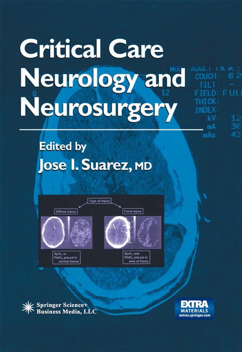 Critical Care Neurology and Neurosurgery by Jose I Suarez ISBN 9781617373503