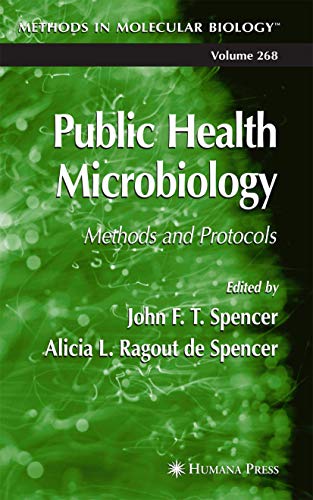 Public Health Microbiology by John F T Spencer ISBN 9781617373718