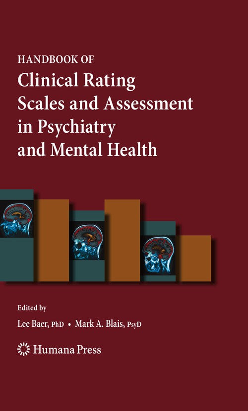 Handbook of Clinical Rating Scales and Assessment in Psychiatry and Mental Health by Lee Baer 9781617796500