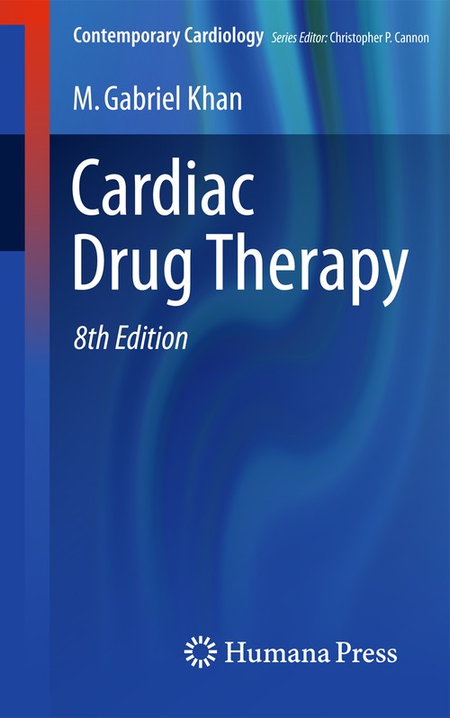 Cardiac Drug Therapy by M Gabriel Khan ISBN 9781617799617