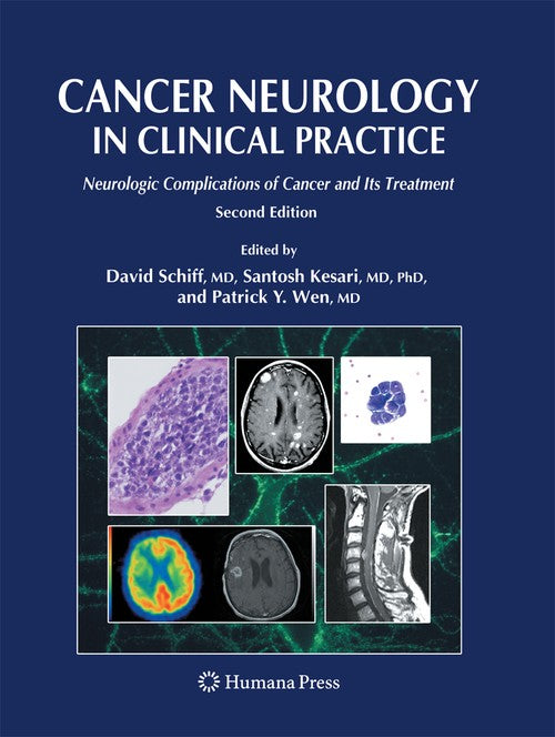 Cancer Neurology in Clinical Practice by David Schiff 9781627039543
