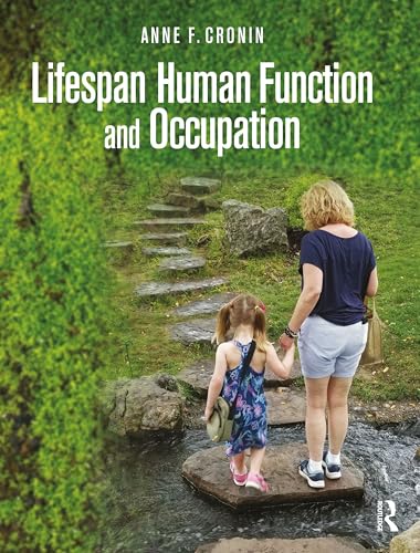 Lifespan Human Function and Occupation by Anne F Cronin ISBN 9781638221586