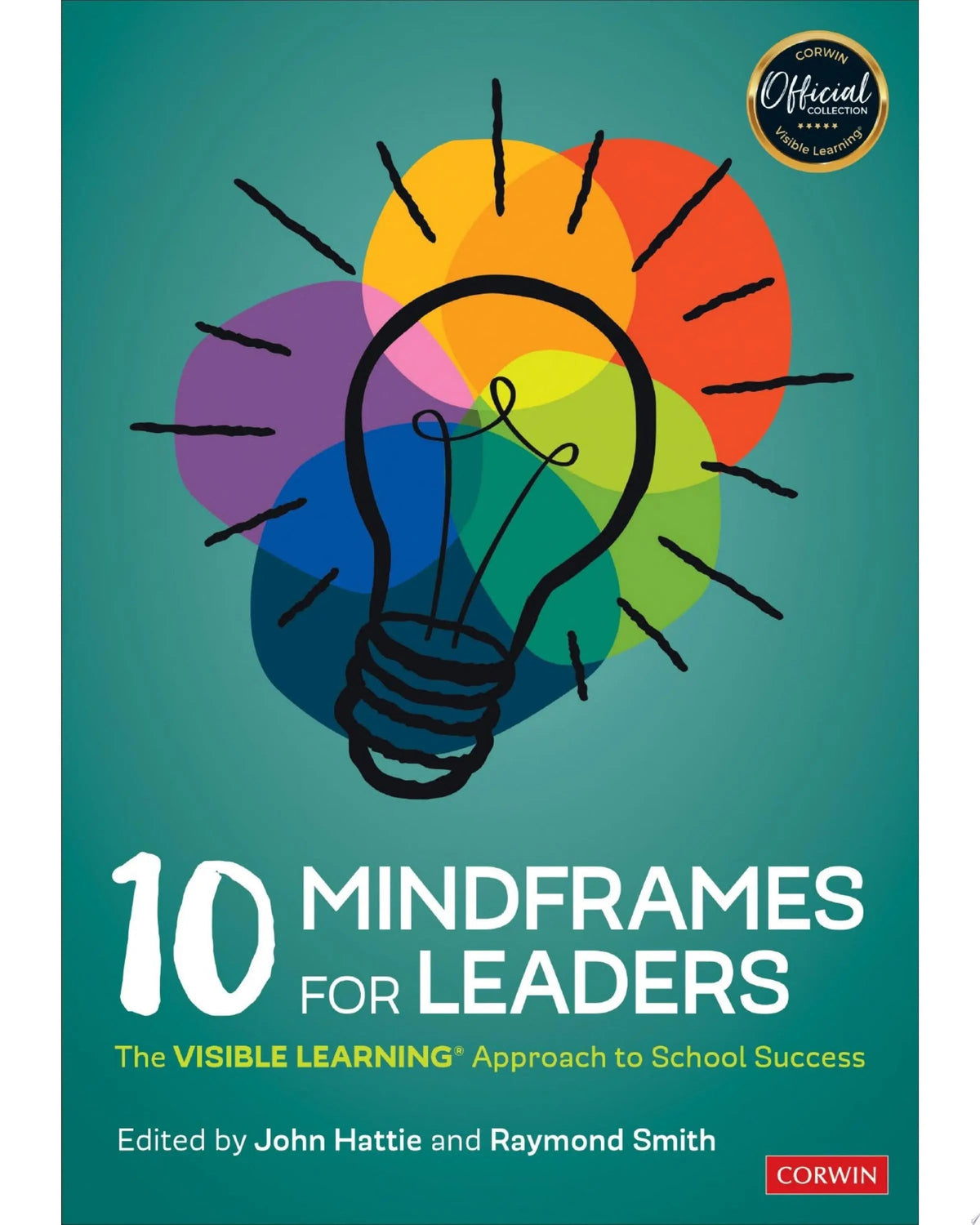 10 Mindframes for Leaders by John Hattie 1st Edition ISBN 9781071800133 - front cover