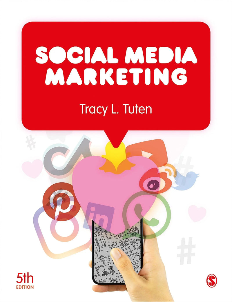 Social Media Marketing by Tracy L. Tuten 5th Edition ISBN 9781529623819