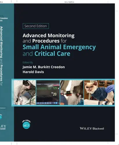 Advanced Monitoring and Procedures for Small Animal Emergency and Critical Care by Jamie M. Burkitt Creedon ISBN: 978-1119581413 - front cover