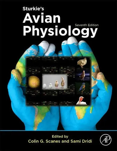Sturkie's Avian Physiology by Colin G. Scanes 7th Edition ISBN 9780128197707