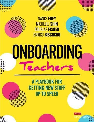 Onboarding Teachers A Playbook for Getting New Staff Up to Speed