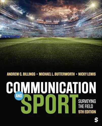 Communication and Sport Surveying the Field by Andrew C. Billings 5th Edition ISBN 9781071922330 - front cover