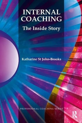 Internal Coaching by Katharine St John-Brooks - ISBN 9781780491721