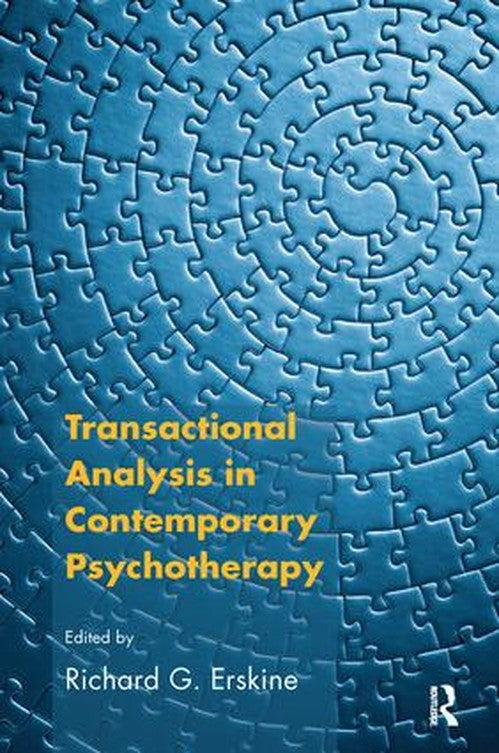 Transactional Analysis in Contemporary Psychotherapy by Richard G Erskine - ISBN 9781782202639