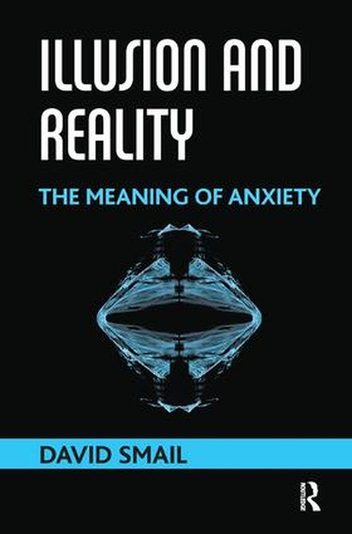 Illusion and Reality by David Smail - ISBN 9781782202851