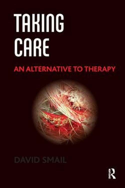 Taking Care by David Smail - ISBN 9781782202868