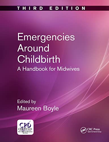 Emergencies Around Childbirth by Maureen Boyle (ISBN-13: 9781785231353)