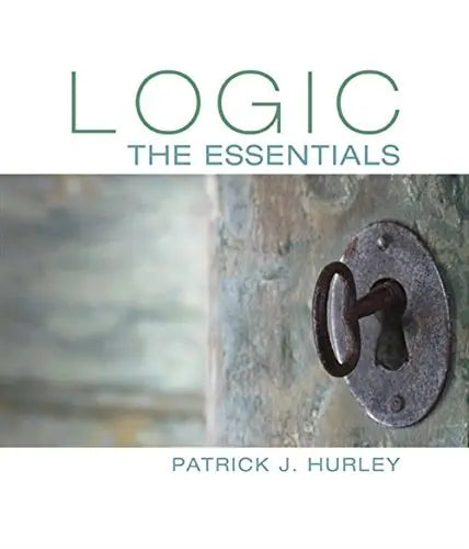 Logic: The Essentials ISBN 9781305070929