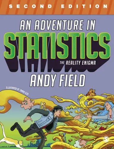 An Adventure in Statistics The Reality Enigma by Andy Field ISBN: 978-1529797138 - front cover