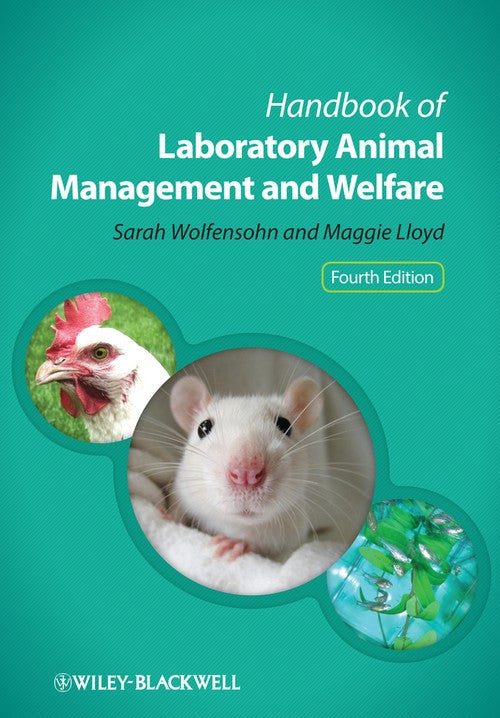 Handbook of Laboratory Animal Management and Welfare by Sarah Wolfensohn ISBN 9780470655498