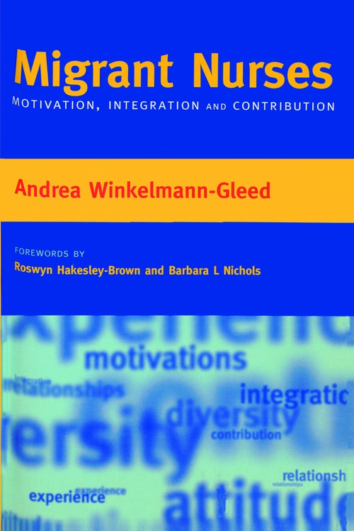 Migrant Nurses by Andrea Winkelmann-Gleed ISBN 9781846190070