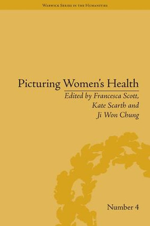Picturing Women's Health by Ji Won Chung ISBN 9781848934245