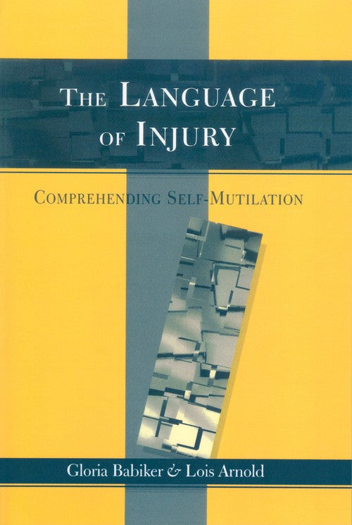 The Language of Injury by Gloria Babiker ISBN 9781854332349