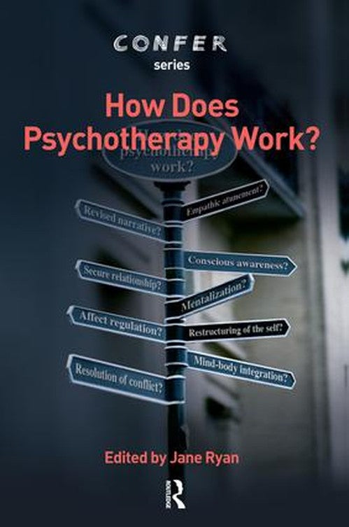 How Does Psychotherapy Work? by Jane Ryan - ISBN 9781855753068