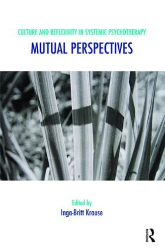 Culture and Reflexivity in Systemic Psychotherapy by Inga-Britt Krause - ISBN 9781855757783