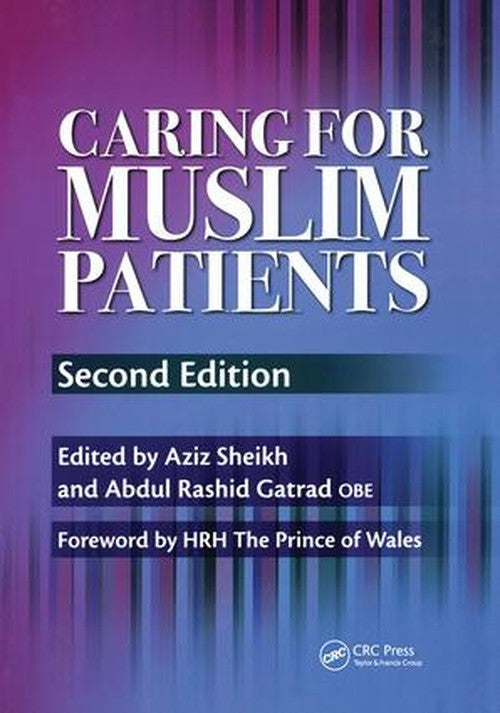 Caring for Muslim Patients by Aziz Sheikh ISBN 9781857758122