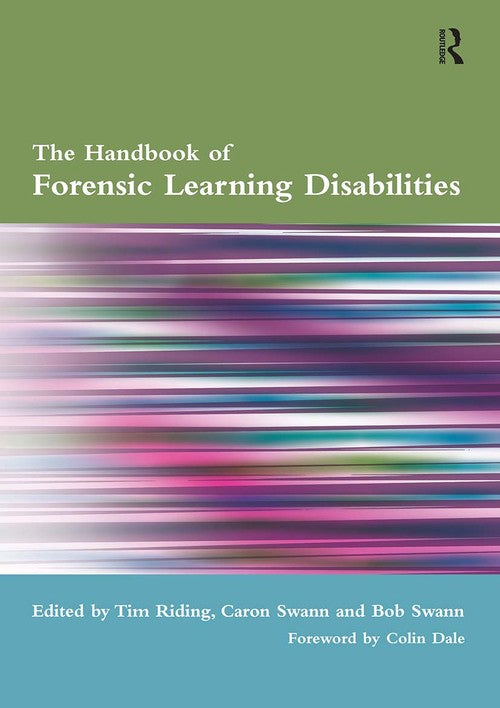 The Handbook of Forensic Learning Disabilities by Tim Riding ISBN 9781857759044
