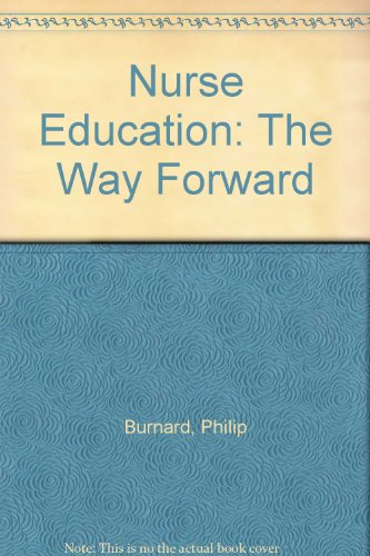 Nurse Education by Philip Burnard ISBN 9781871364347
