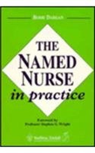 The Named Nurse in Practice by Rose Dargan ISBN 9781873853375