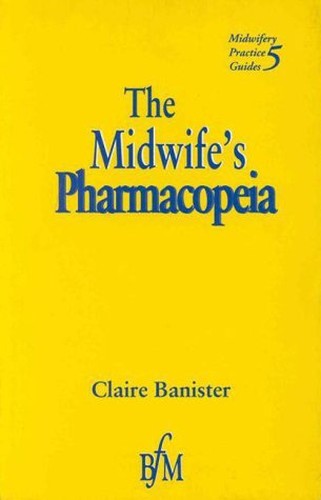 The Midwife's Pharmacopeia by Claire Banister