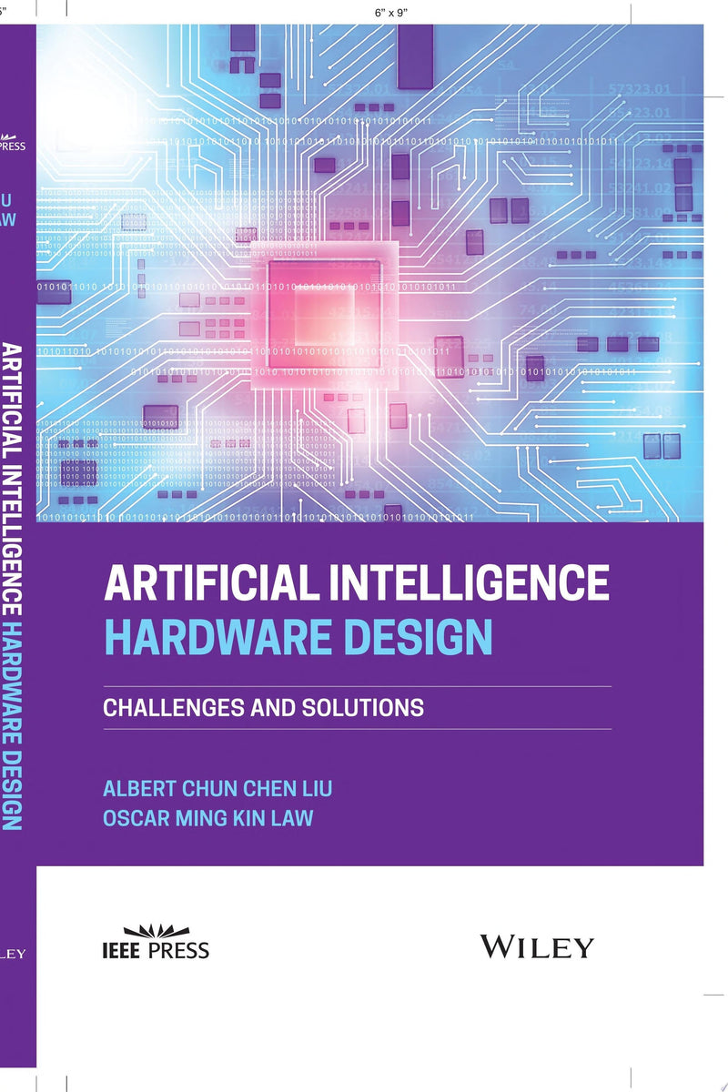 Artificial Intelligence Hardware Design Challenges and Solutions 1st Edition