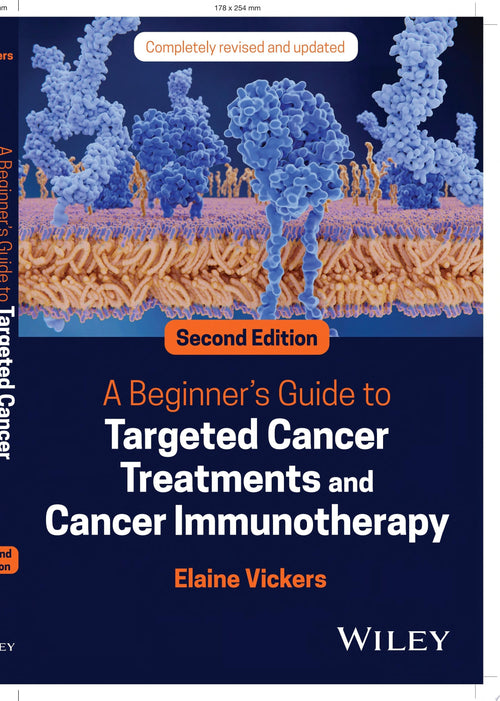 A Beginner's Guide to Targeted Cancer Treatments and Cancer Immunotherapy - front cover