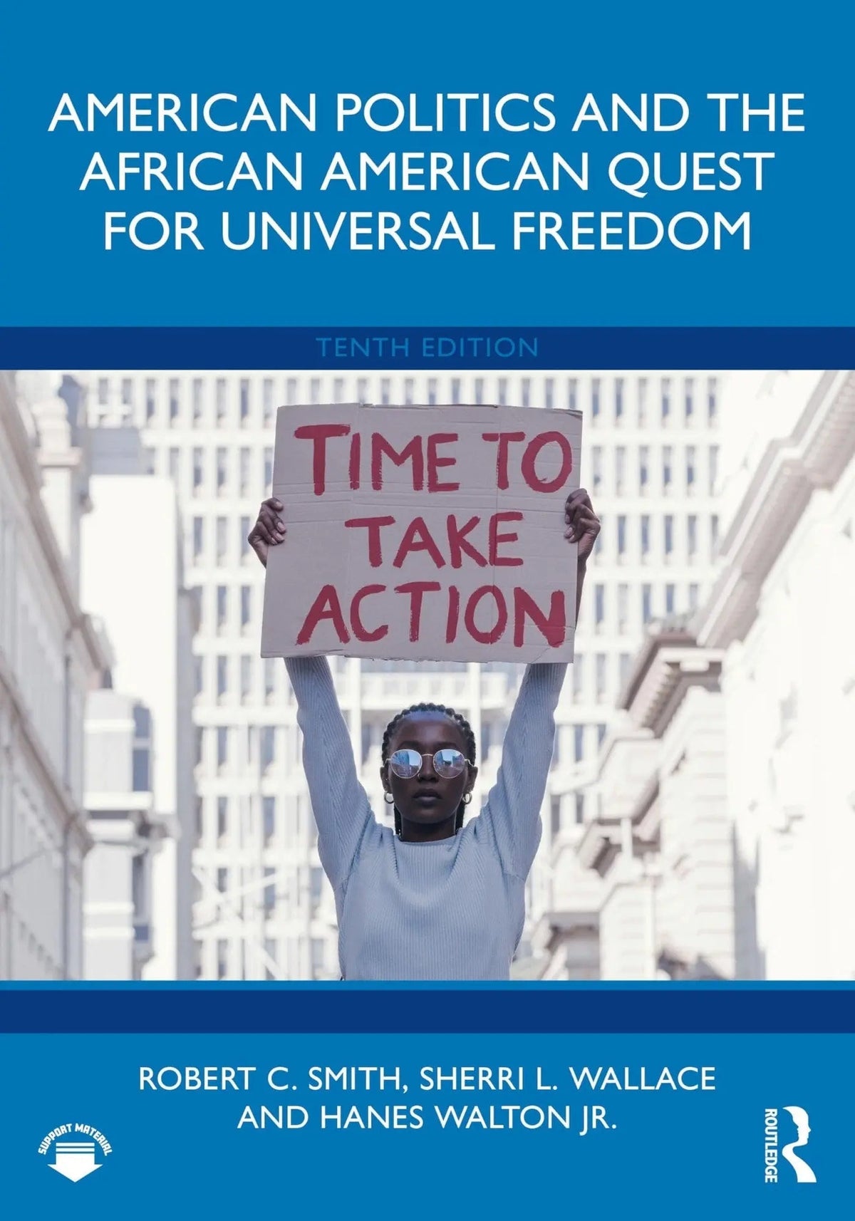 American Politics and the African American Quest for Universal Freedom by Robert C. Smith 10th Edition ISBN 9781032793511 - front cover