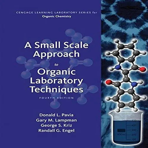 A Small Scale Approach to Organic Laboratory Techniques ISBN 9781305253926 - front cover
