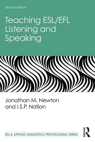 Teaching ESL/EFL Listening and Speaking 2nd Edition ISBN 9780367195533