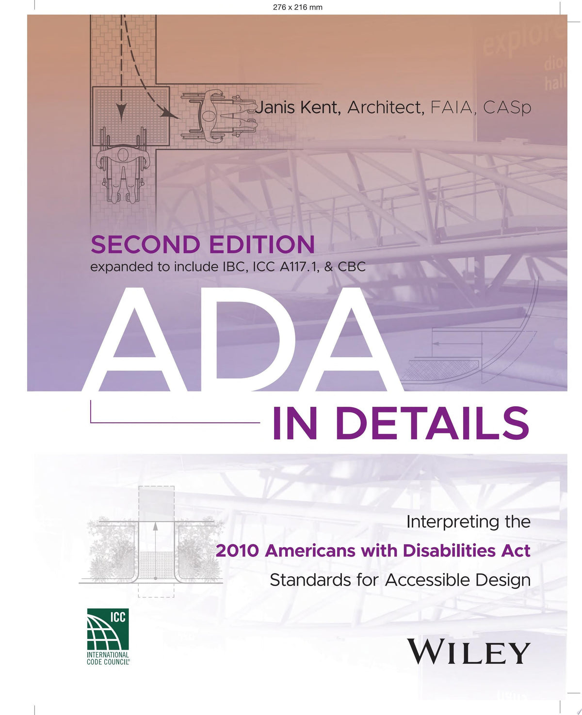 ADA in Details Interpreting the 2010 Americans with Disabilities Act Standards for Accessible Design 2nd Edition - front cover