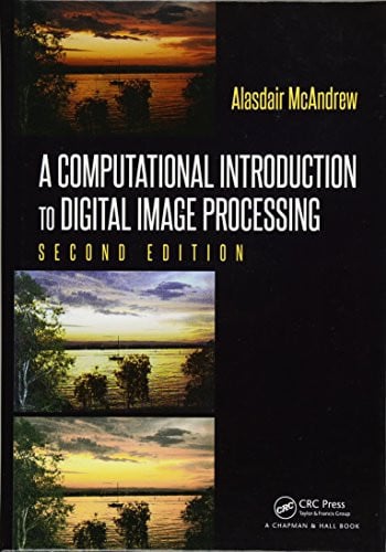 A Computational Introduction to Digital Image Processing by Alasdair McAndrew - front cover