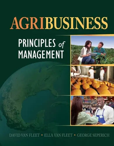 Agribusiness: Principles of Management by David Van Fleet ISBN: 978-1111544867
