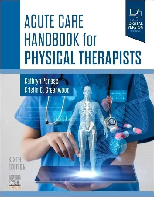 Acute Care Handbook for Physical Therapists by Kathryn Panasci 6th Edition - front cover