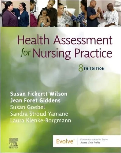 Health Assessment for Nursing Practice 8th by Susan Fickertt Wilson