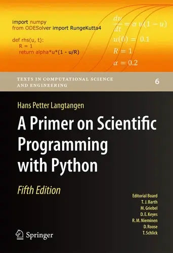 A Primer on Scientific Programming with Python by Hans Petter Langtangen ISBN: 978-3662498866 - front cover