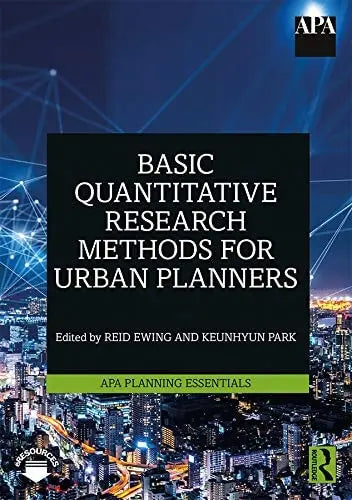 Basic Quantitative Research Methods for Urban Planners by Reid H. Ewing 1st Edition ISBN 9780367343248